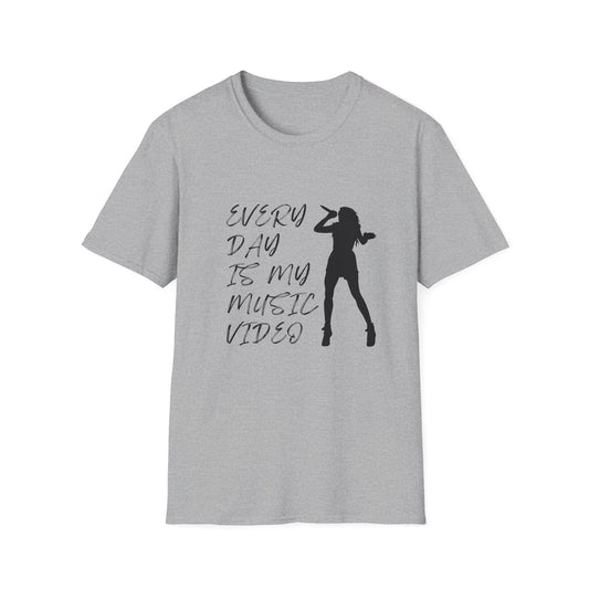 Every Day is My Music Video T-Shirt